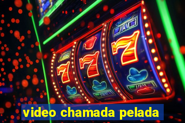 video chamada pelada